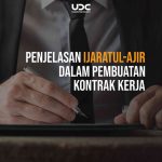 PENJELASAN IJARATUL-AJIR DALAM PEMBUATAN KONTRAK KERJA