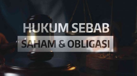 HUKUM SEBAB SAHAM DAN OBLIGASI